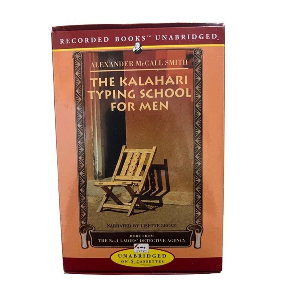 NWB Kalahari Typing School for Men by Alexander McCall Smith Audiocassette Book